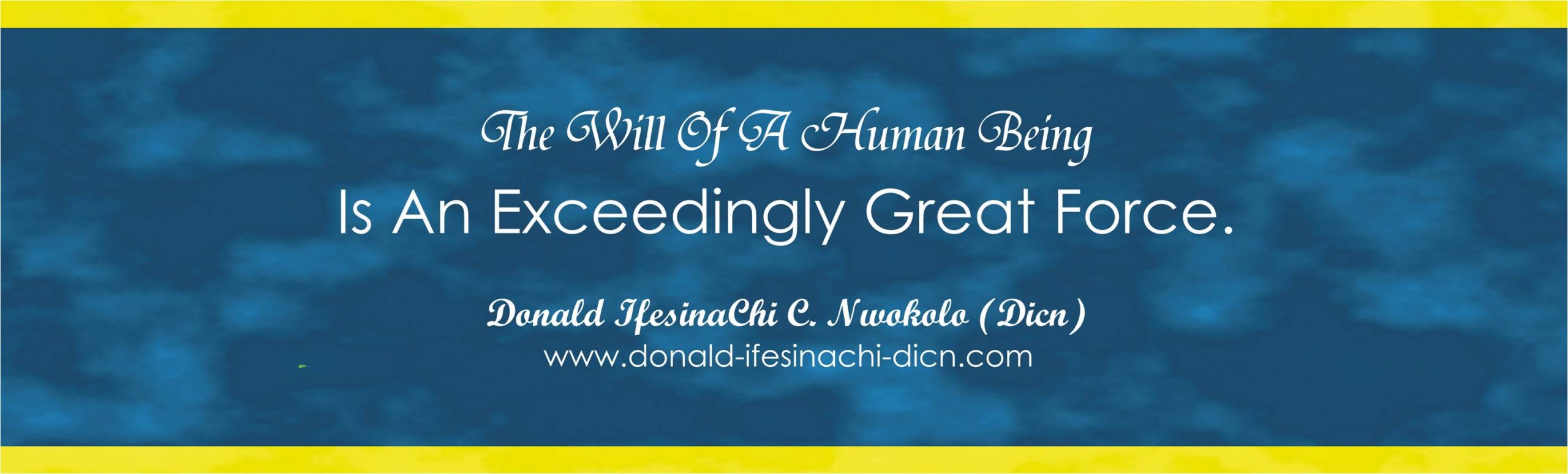 Inspirational Quote By Donald IfesinaChi Dicn